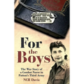 For the Boys: The War Story of a Combat Nurse in Patton's Third Army