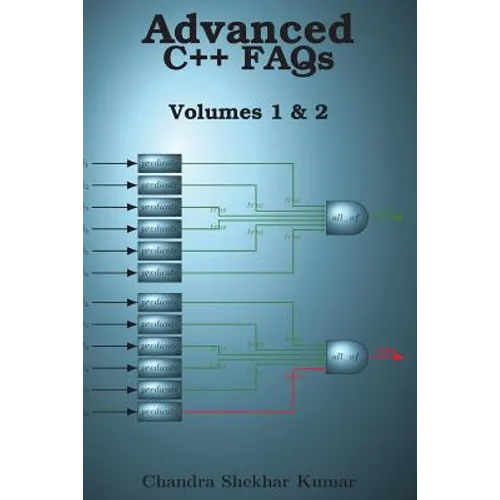 Advanced C++ FAQs: Volumes 1 & 2