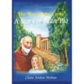 The Way of the Cross: A Story of Padre Pio