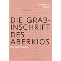 Die Grabinschrift Des Aberkios: Ein Kommentar