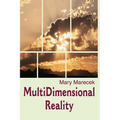 MultiDimensional Reality