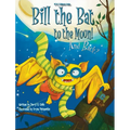 Bill the Bat to the Moon! And Back?