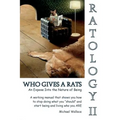 Ratology II Who Gives a Rats
