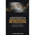 Understanding The Epigenetics Revolution: A Plain English Guide to DNA Methylation, Biological Aging, and why Identical Twins can have Completely diff