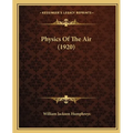 Physics Of The Air (1920)