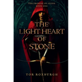 The Light Heart of Stone