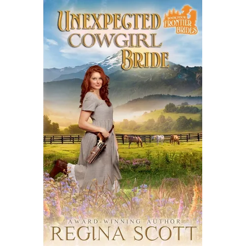 Unexpected Cowgirl Bride