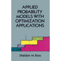 Applied Probability Models with Optimization Applications