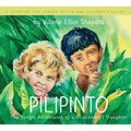 Pilipinto: The Jungle Adventures of a Missionary's Daughter