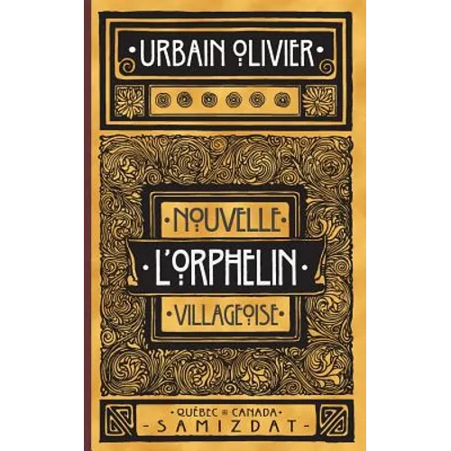 L'Orphelin: nouvelle villageoise.