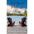 The Cottage on Pelican Bay