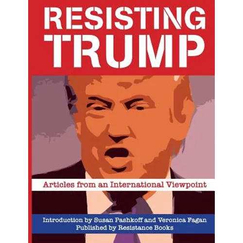 Resisting Trump: Articles from International Viewpoint