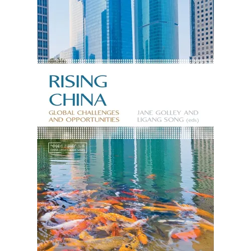 Rising China: Global Challenges and Opportunities