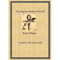 The Indigenous Peoples of the Earth Book of Prayer