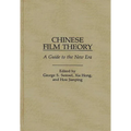 Chinese Film Theory: A Guide to the New Era