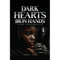 Dark Hearts Iron Hands