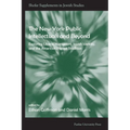 The New York Public Intellectuals and Beyond: Exploring Liberal Humanism, Jewish Identity, and the American Protest Tradition