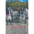 A Leader of Wolves - Book IV - The Adventures of Captain Jacob Clarke, Continental Officer