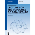 Lectures on the Topology of 3-Manifolds: An Introduction to the Casson Invariant