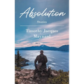 Absolution: Stories