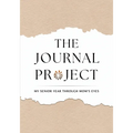 The Journal Project: My Senior Year Through Mom's Eyes