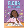 Flora La Fresca & the Art of Friendship