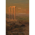 No Lasting City: Essays on Theology, Politics, and Culture