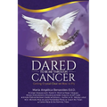 Dared to Be Me Through Cancer: Getting Crystal Clear on How to Fly