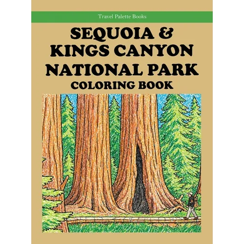 Sequoia & Kings Canyon National Parks Coloring Book
