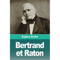 Bertrand et Raton