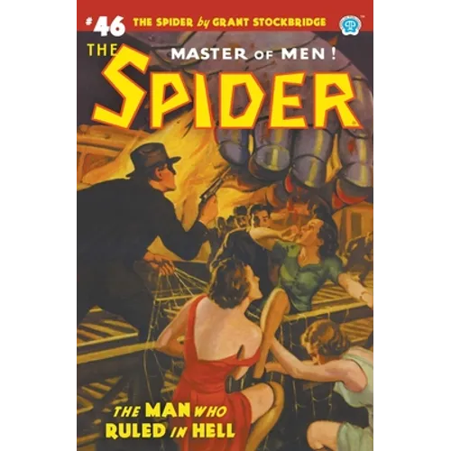 The Spider #46: The Man Who Ruled in Hell
