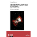 Abécédaire philosophique du ciel étoilé: Univers en archipels