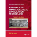 Handbook of Pharmaceutical Granulation Technology