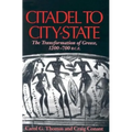 Citadel to City-State: The Transformation of Greece, 1200-700 B.C.E.