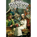 The Pineys: Book 14: The Pirate Piney