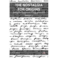 The Nostalgia for Origins: Religion, Evolution, Cognition and Memory