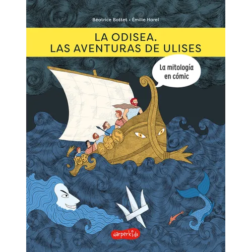 La Odisea. Las Aventuras de Ulises: (The Odyssey. the Adventures of Ulysses - Spanish Edition)