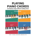Playing piano chords: Accompanying songs without reading music