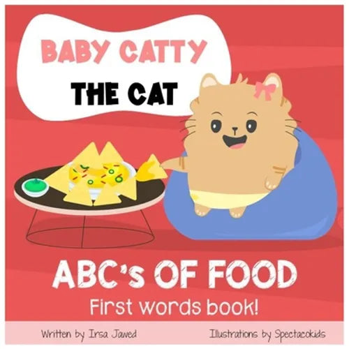 Baby Catty the Cat ABCs of Food: First Words Book, children's book, children's book for speech therapy, Fruits & Vegetables, My First ABC, Baby and to