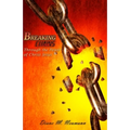 Breaking Chains Through the Power of Christ Jesus
