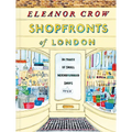 Shopfronts of London: In Praise of Small Neighbourhood Shops
