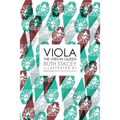Viola the Virgin Queen