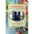 Virginia Woolf:: Art, Education, and Internationalism