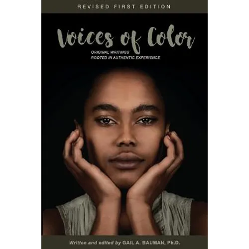 Voices of Color: Original Writings Rooted in Authentic Experience