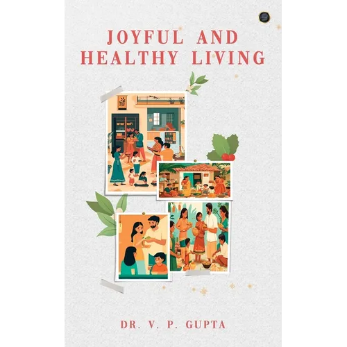 Joyful and Healthy Living