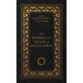 The Passion and Death of Jesus Christ