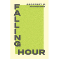 Falling Hour