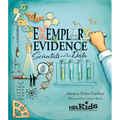 Exemplary Evidence: Scientists and Their Data