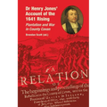Dr Henry Jones' Account of the 1641 Rising: Plantation and War in County Cavan