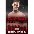 Mission: Courage